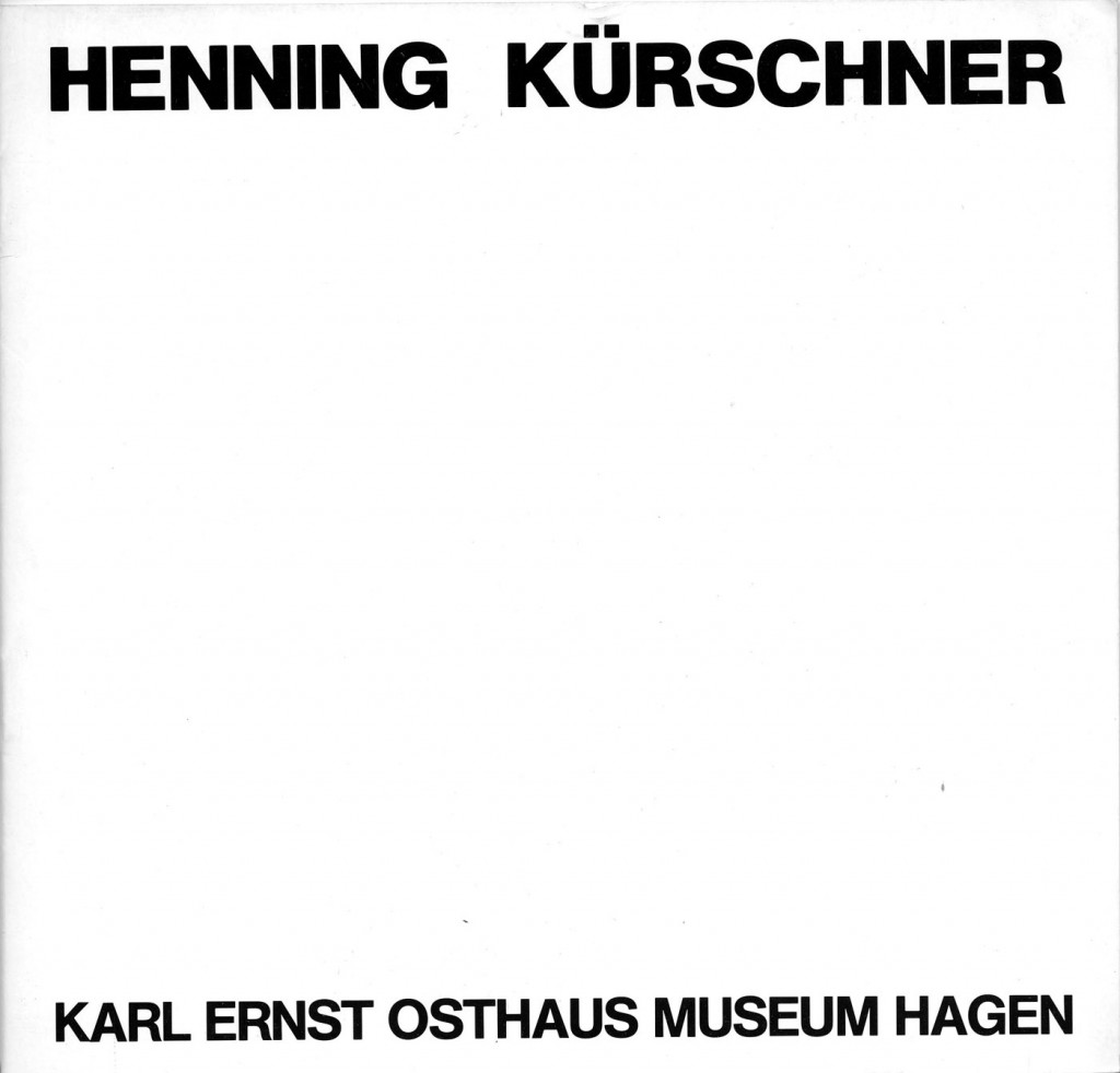 Henning Kürschner Gemälde, Zeichnungen 1977-1982 Erscheinungsjahr 1982
